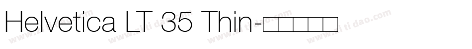 Helvetica LT 35 Thin字体转换